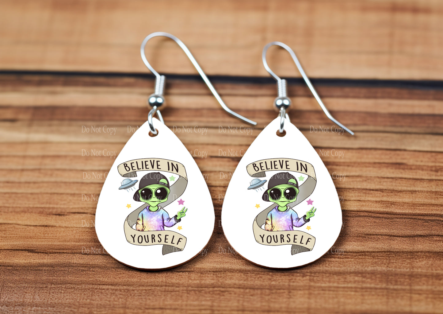 Alien Believe in yourself teardrop earrings