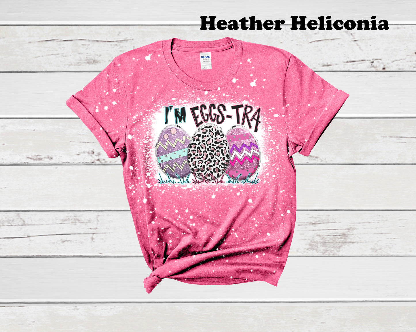 I'm Egg-Stra Easter Bleached T-Shirt