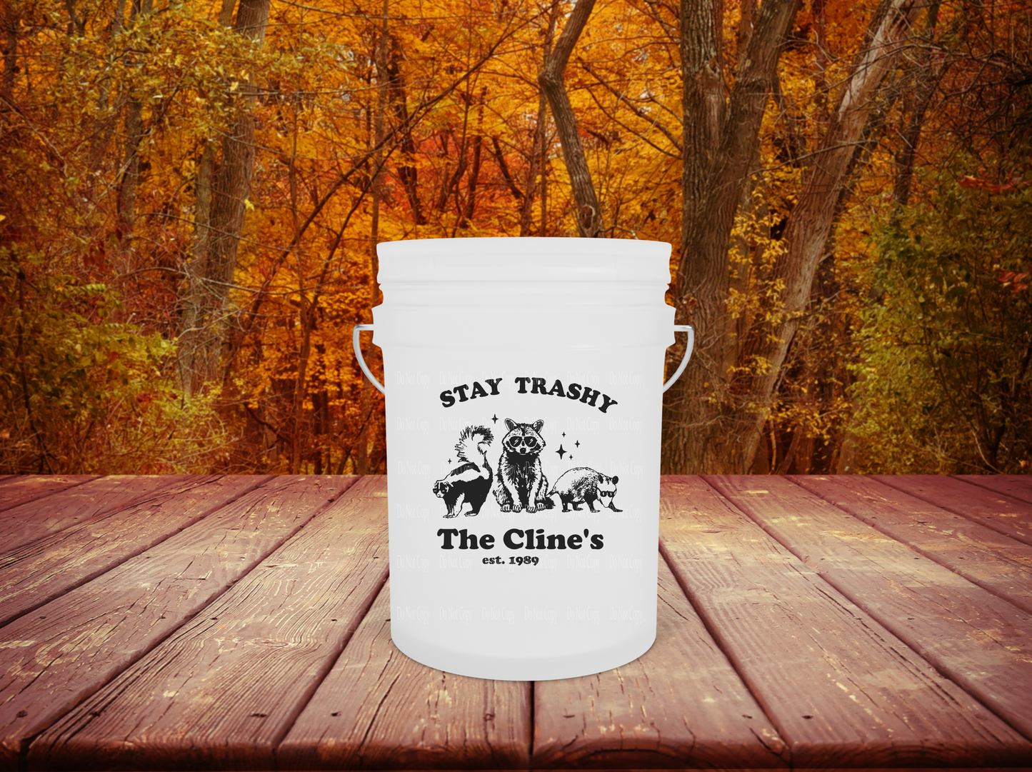 Stay Trashy Camping Bucket - Personalized