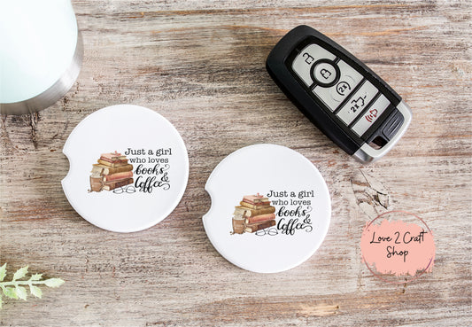 Just a Girl who loves Coffee and Books Car Coasters