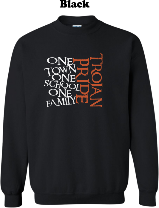 Trojan Pride - One Town, One School, One Family Crew Sweatshirt