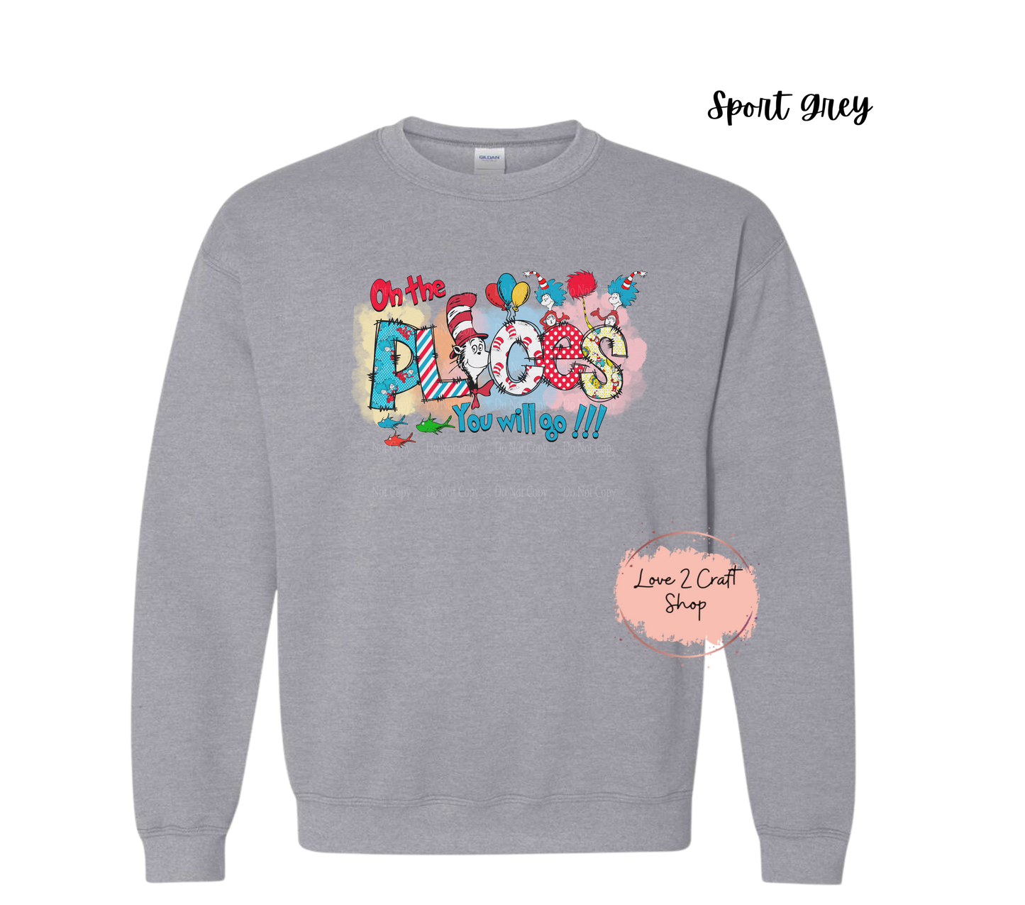 Oh the places you'll go watercolor - Cat in the Hat Crewneck