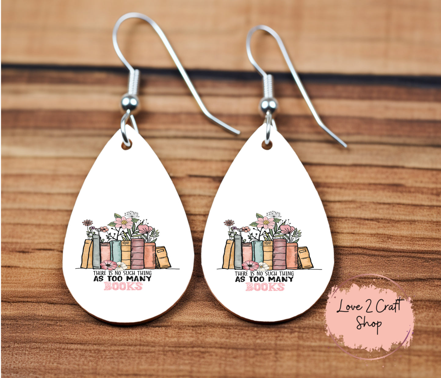 There is no such thing as too many books Teardrop earrings