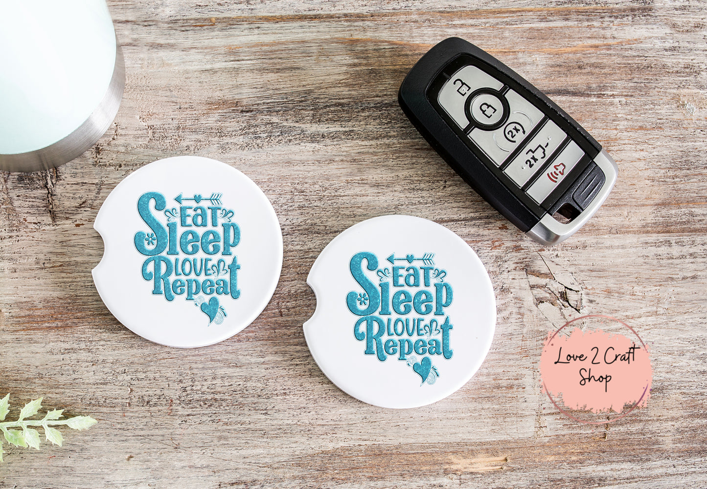 Eat Sleep Love Repeat Car Coasters