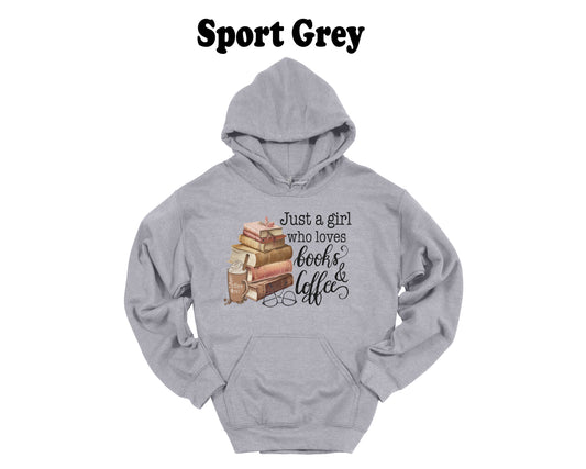 Just a girl who loves coffee and books - Hoodie