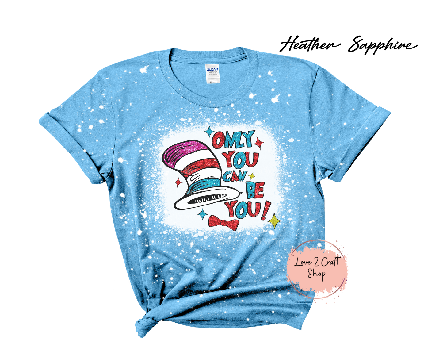 Only you can be you - Faux Glitter - Cat in the Hat Bleached T-Shirt