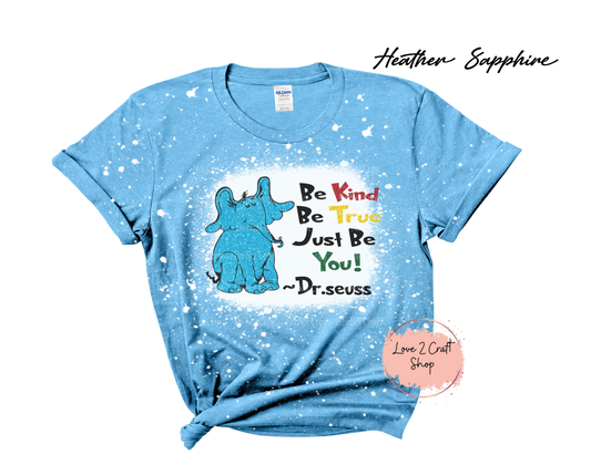Be Kind Be True Just be You - Faux Glitter - Cat in the Hat Bleached T-Shirt