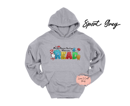 Oh the places you will go when you Read - Faux Glitter   - Cat in the Hat Hoodie