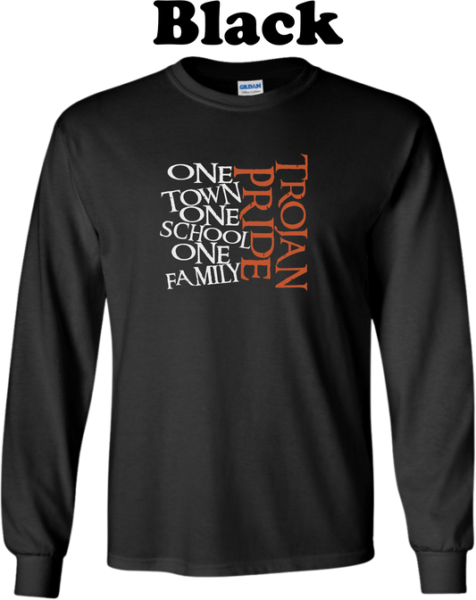 Trojan Pride - One Town, One School, one Family Long Sleeve