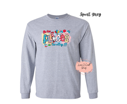 Oh the places you'll go - Cat in the Hat Long Sleeve