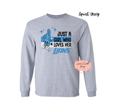 Just a girl who loves her Lions - Hand Long Sleeve