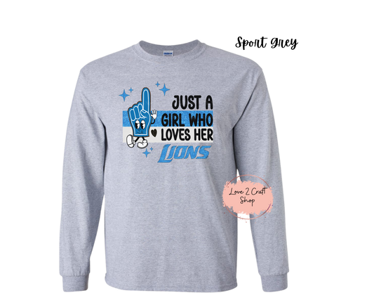 Just a girl who loves her Lions - Hand Long Sleeve