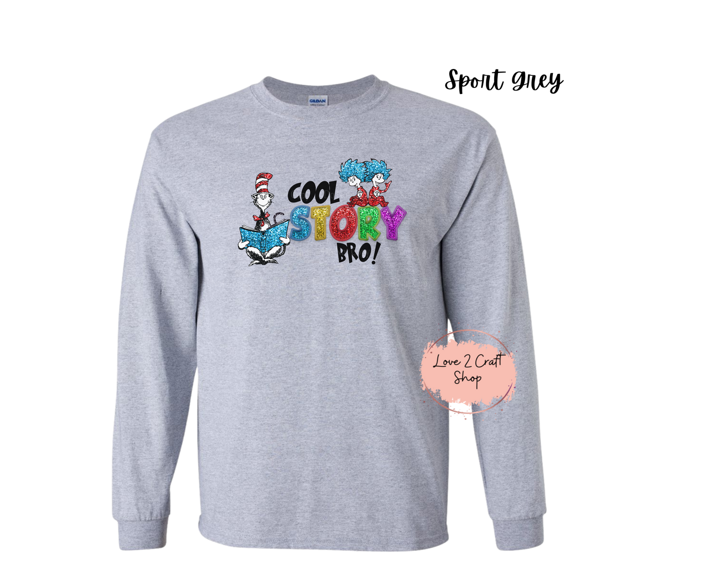 Cool Story Bro - Faux Glitter  Cat in the Hat Long Sleeve