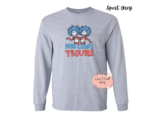 Here comes trouble Thing 1 and Thing 2  - Faux Glitter   - Cat in the Hat Long Sleeve