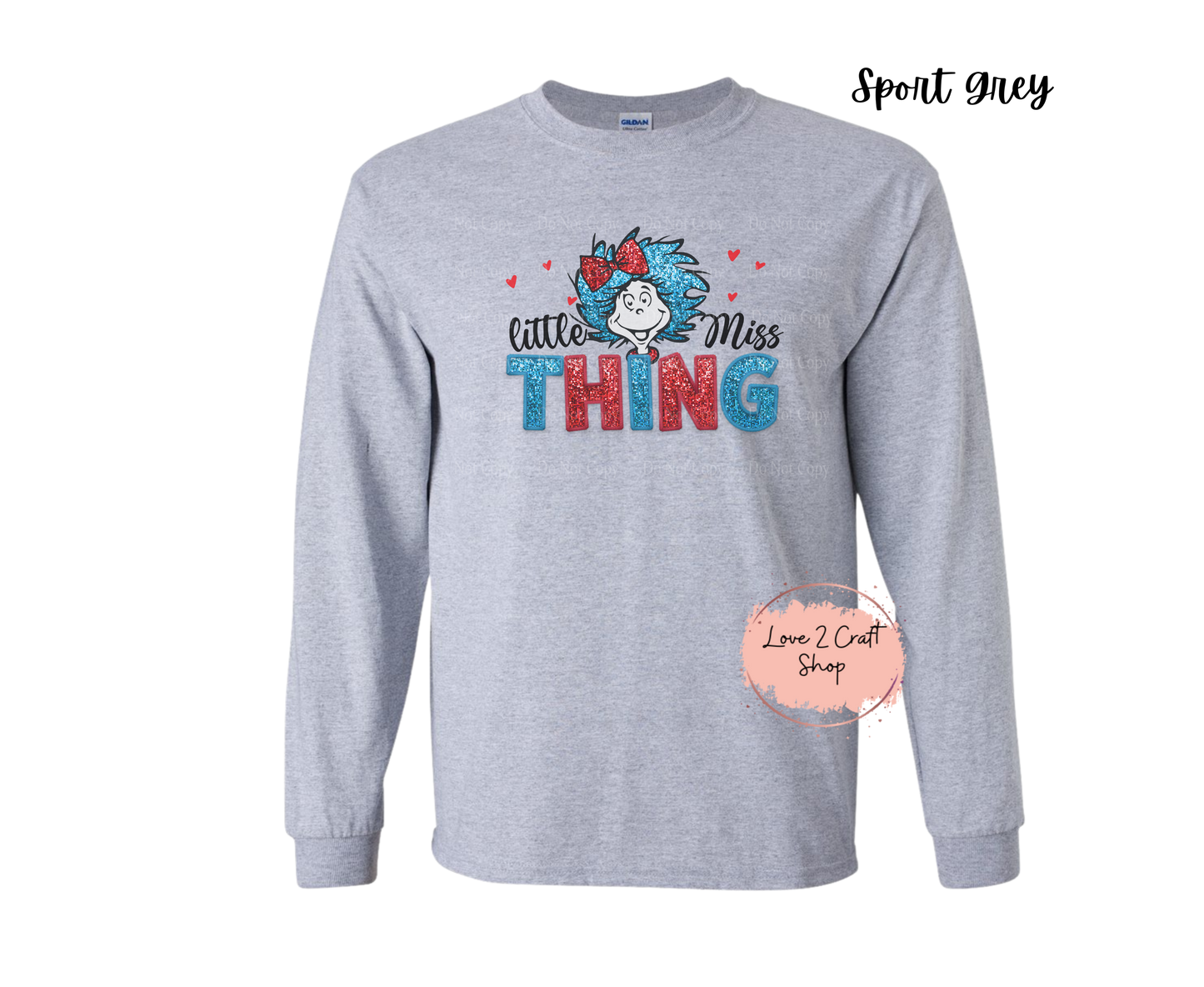 Little Miss Thing   - Faux Glitter   - Cat in the Hat Long Sleeve