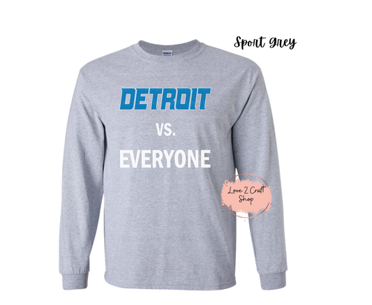 Detroit Lions vs Everyone Long Sleeve