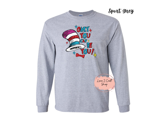 Only you can be you -  Faux Glitter   - Cat in the Hat Long Sleeve