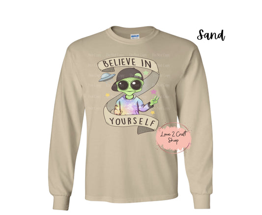 Alien Believe in yourself Long Sleeve