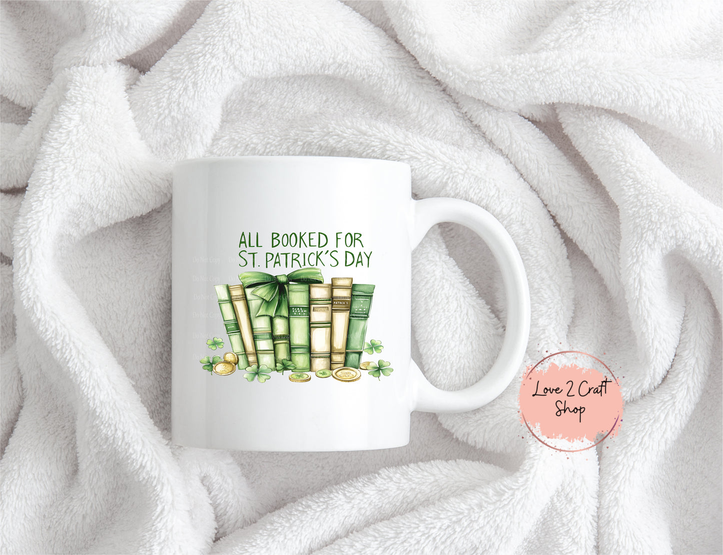 All Booked for St. Patrick's Day Mug