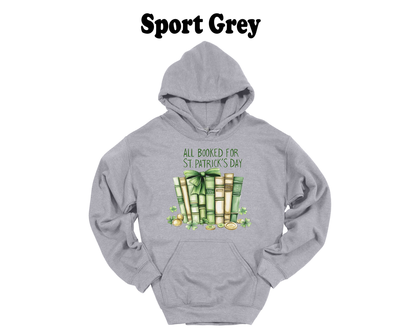 All Booked for St. Patrick's Day Hoodie