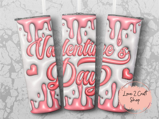 Pink Drip Valentine Day 3D inflated Tumbler