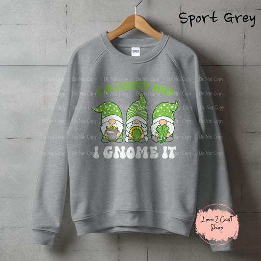 I’m lucky and I gnome it St. Patrick’s Day Crewneck